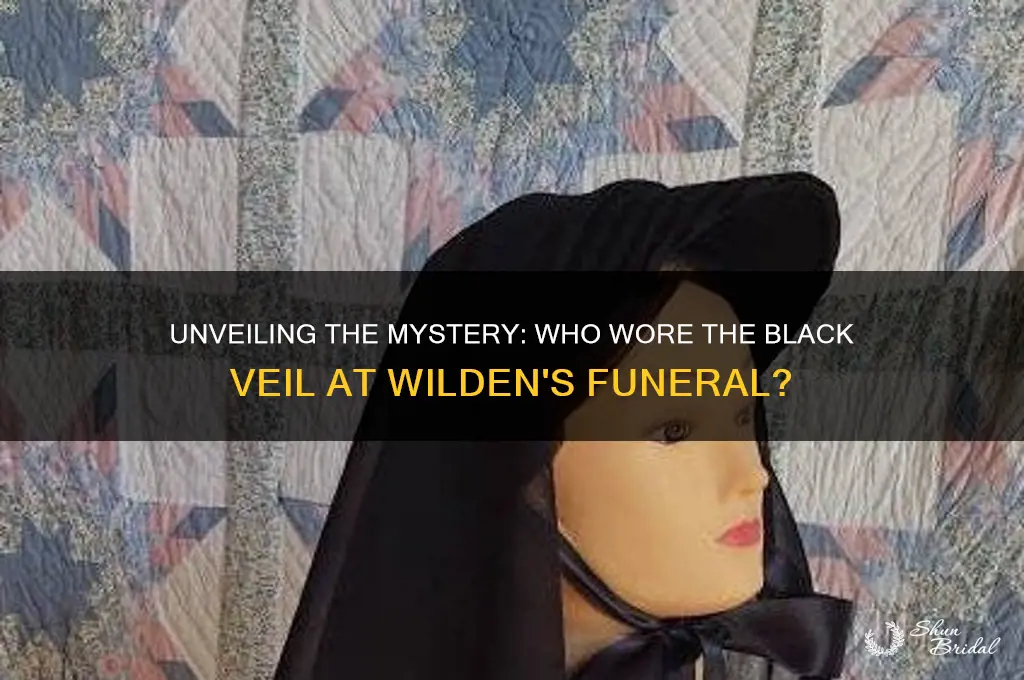 who was in the black veil at wilden