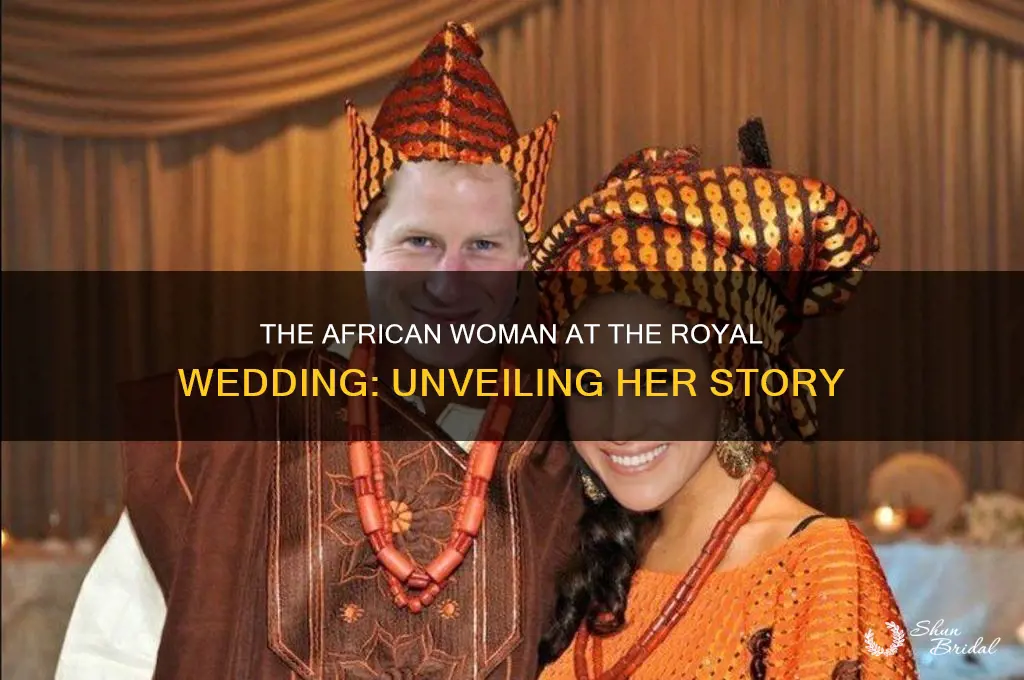 who was the african woman at the royal wedding