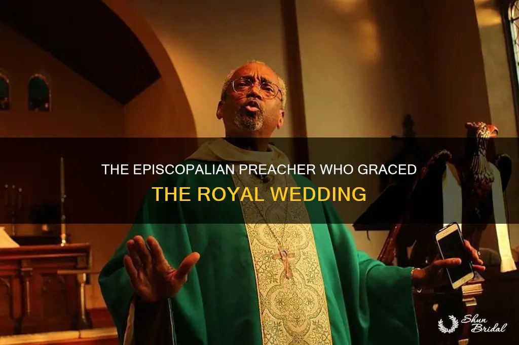 who was the espiscopalian preacher at the royal wedding