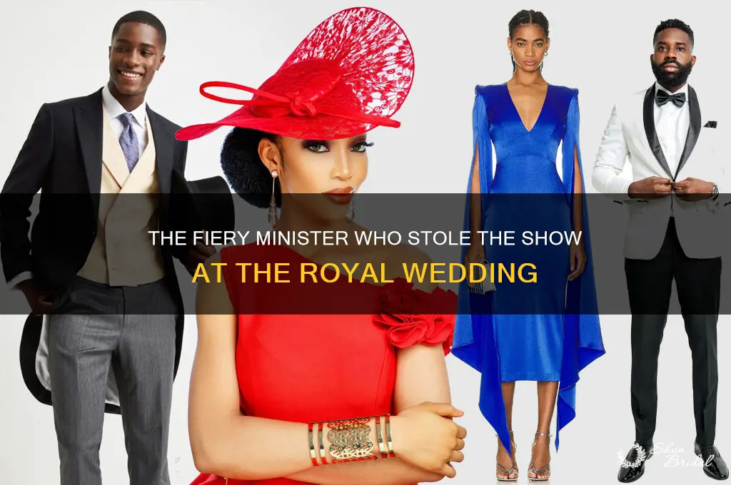 who was the firey minister for the royal wedding
