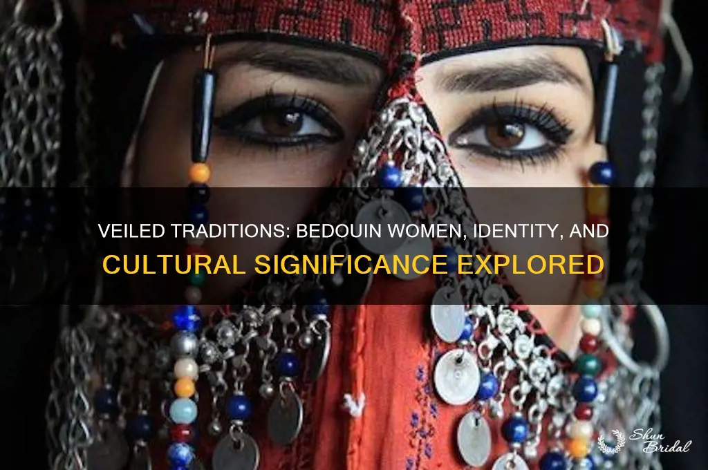 who wears the veil in bedouin society and for whom