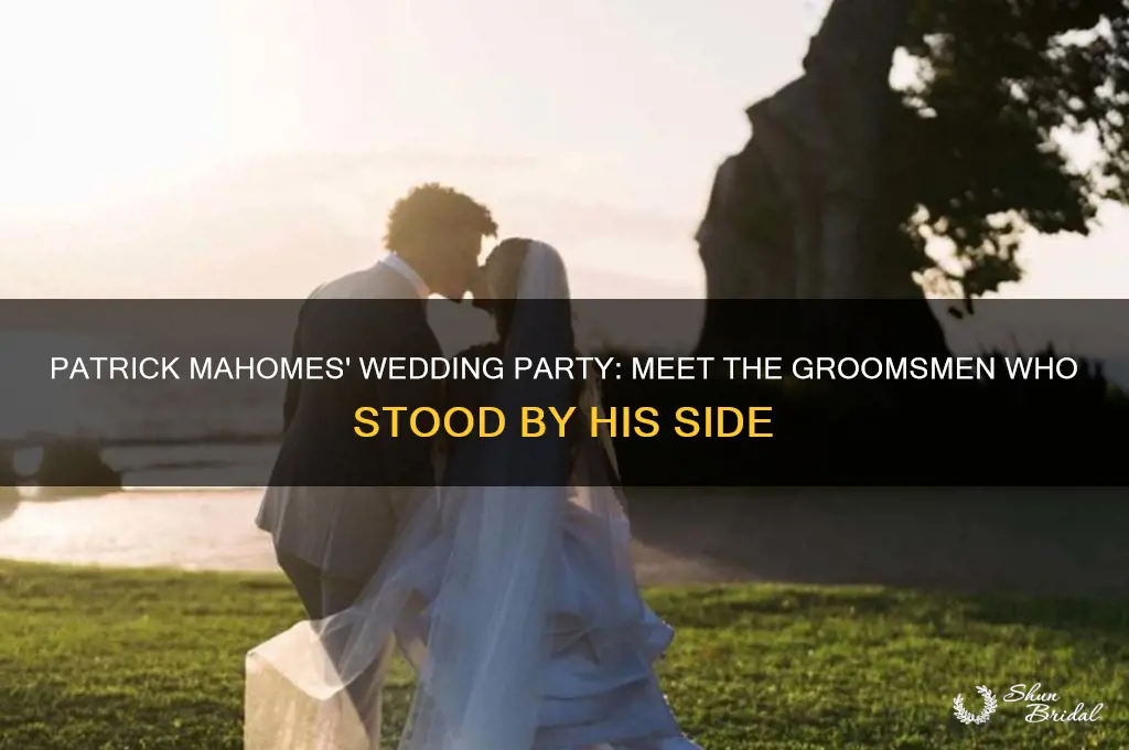 who were mahomes groomsmen
