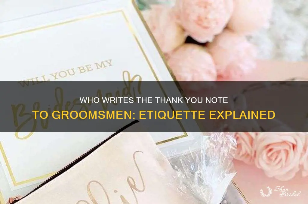who writes thank you note to groomsman