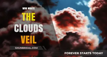 Unveiling the Mystery: Who Wrote 'The Clouds Veil'?