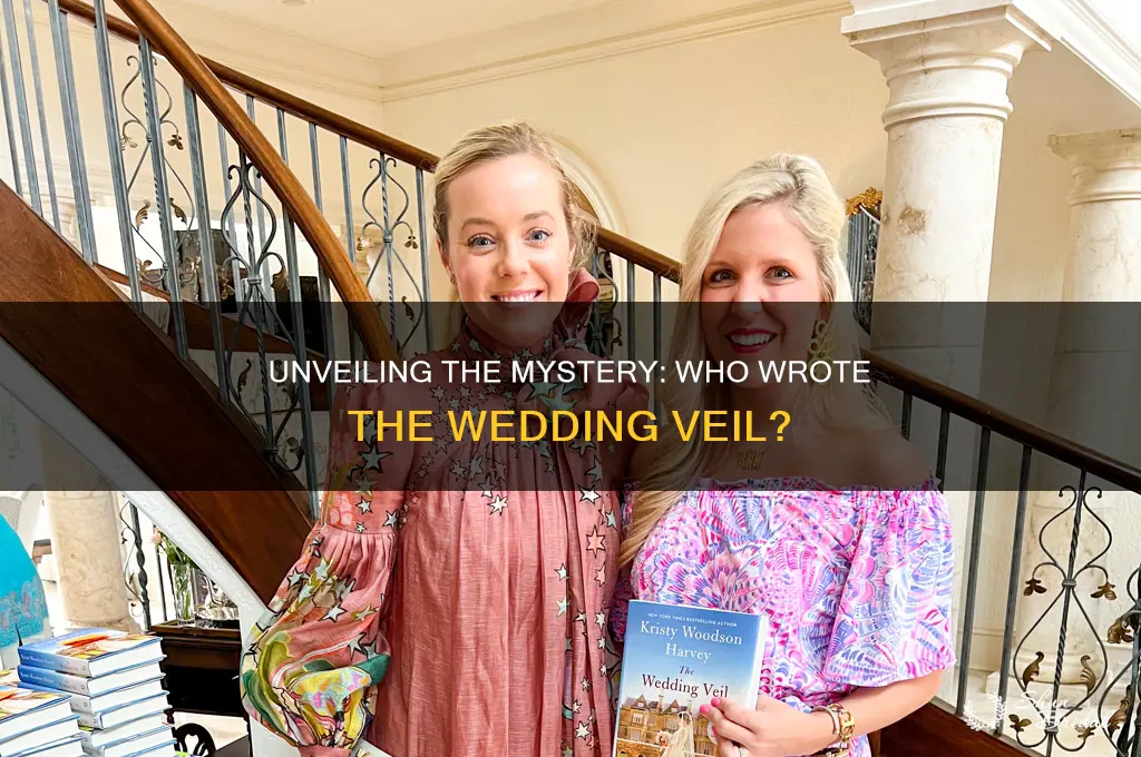 who wrote the wedding veil