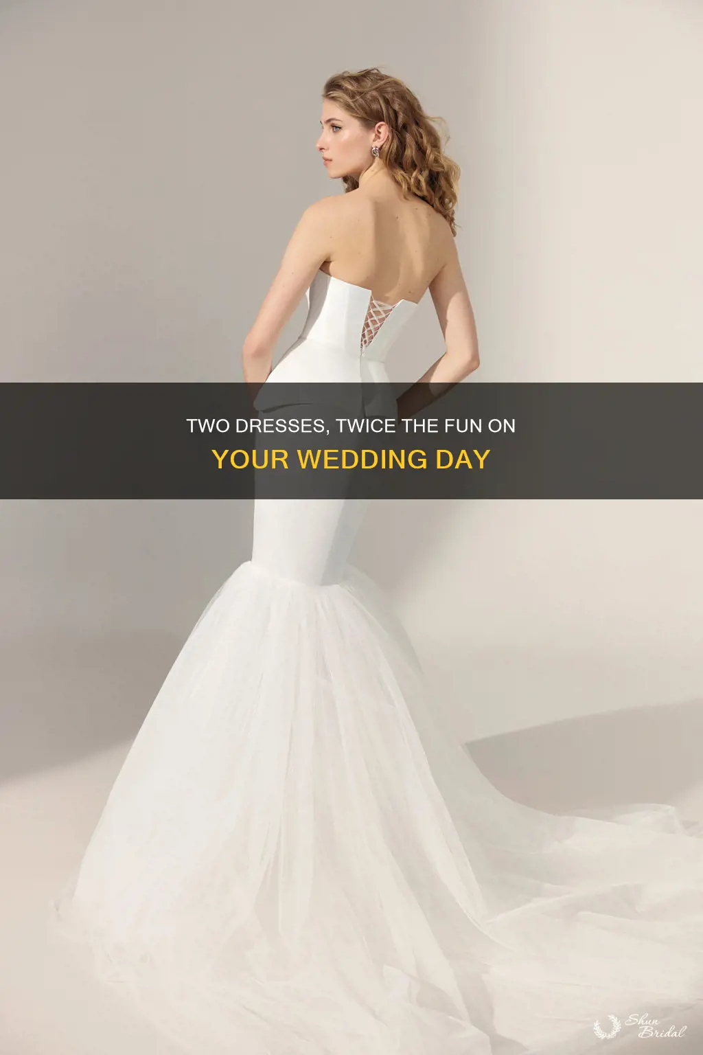why 2 wedding dresses