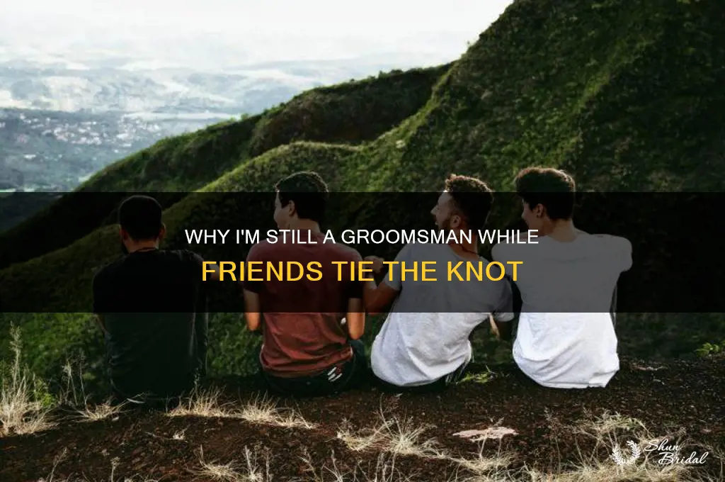 why am i one of the last groomsmen