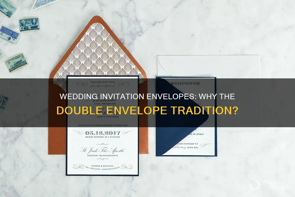 why are there 2 envelopes for wedding invitations