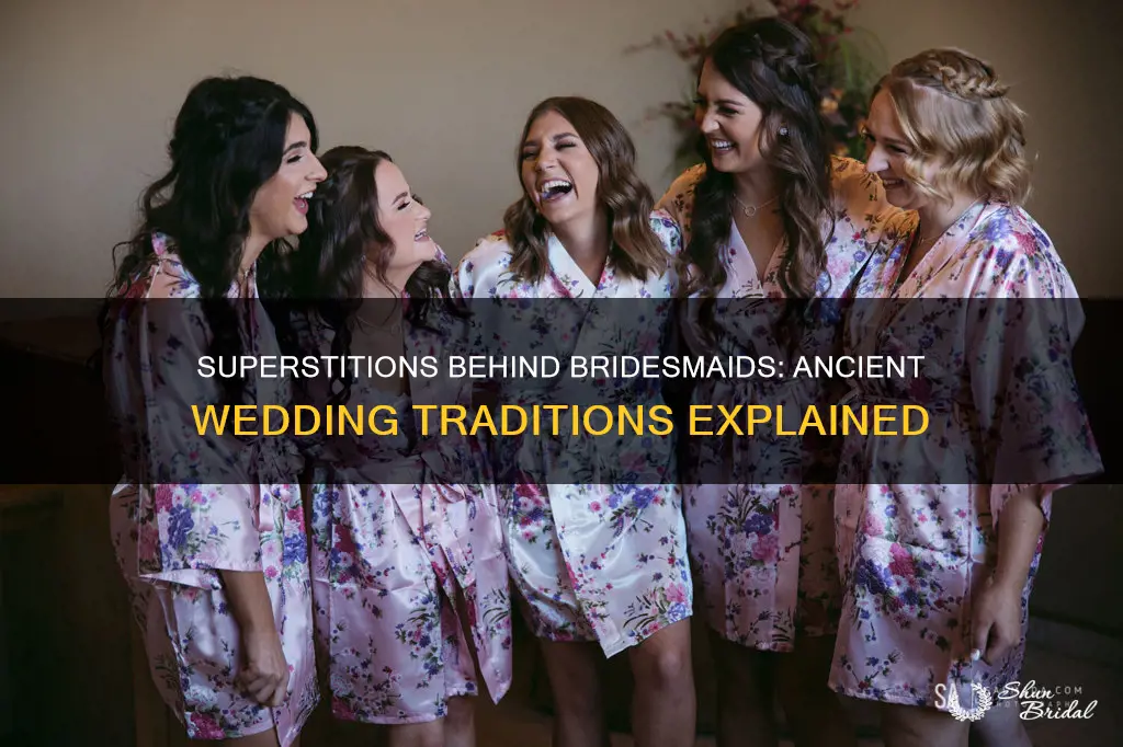 why are there bridesmaids at a wedding superstition