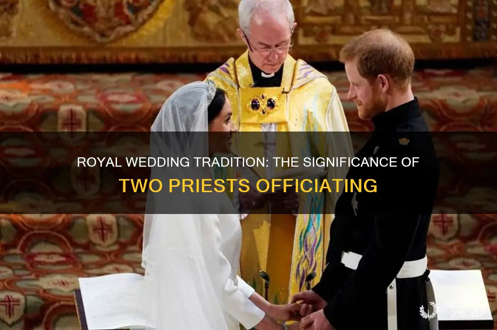 why are there two priests at royal wedding