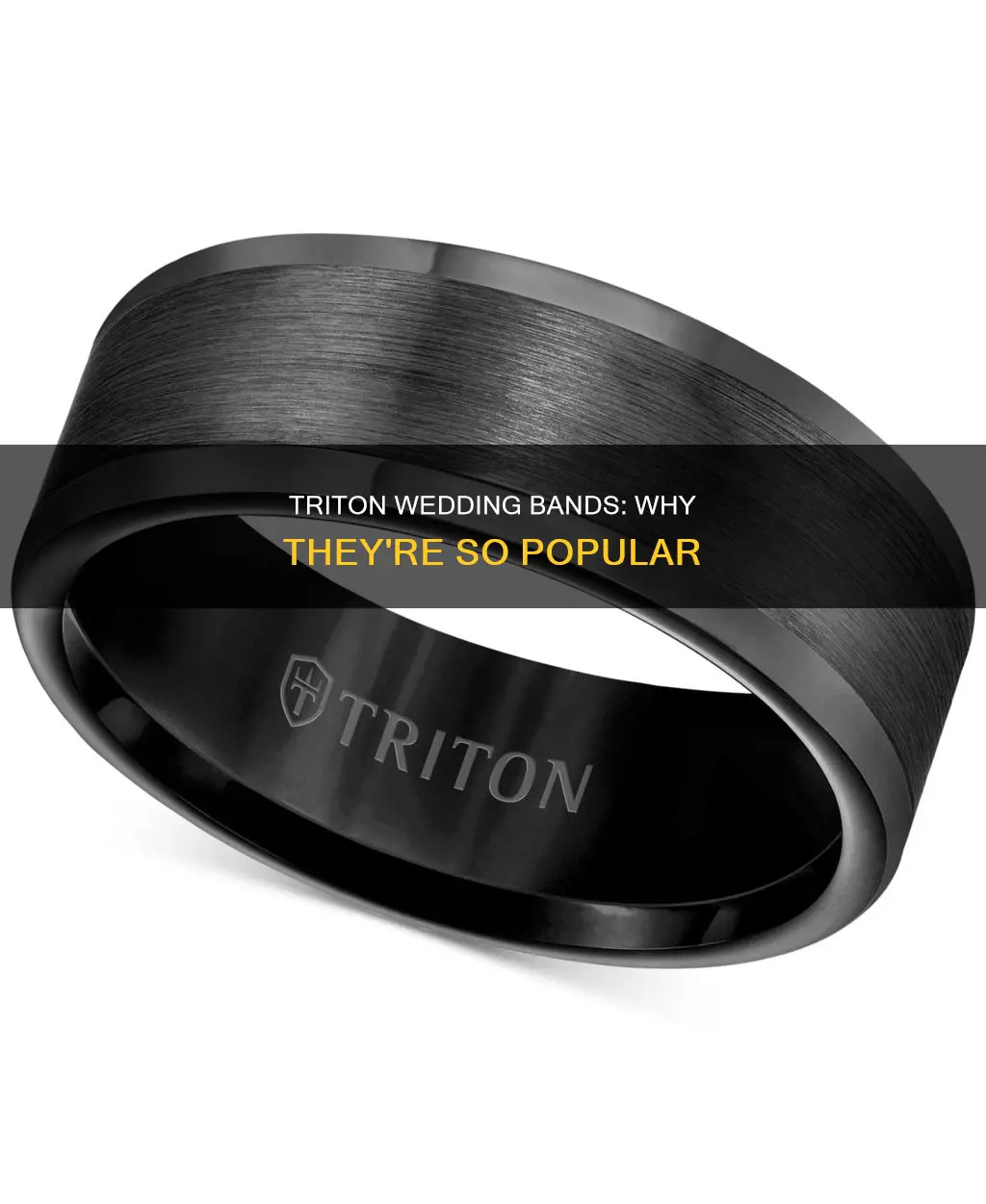 why are triton wedding bands so popular