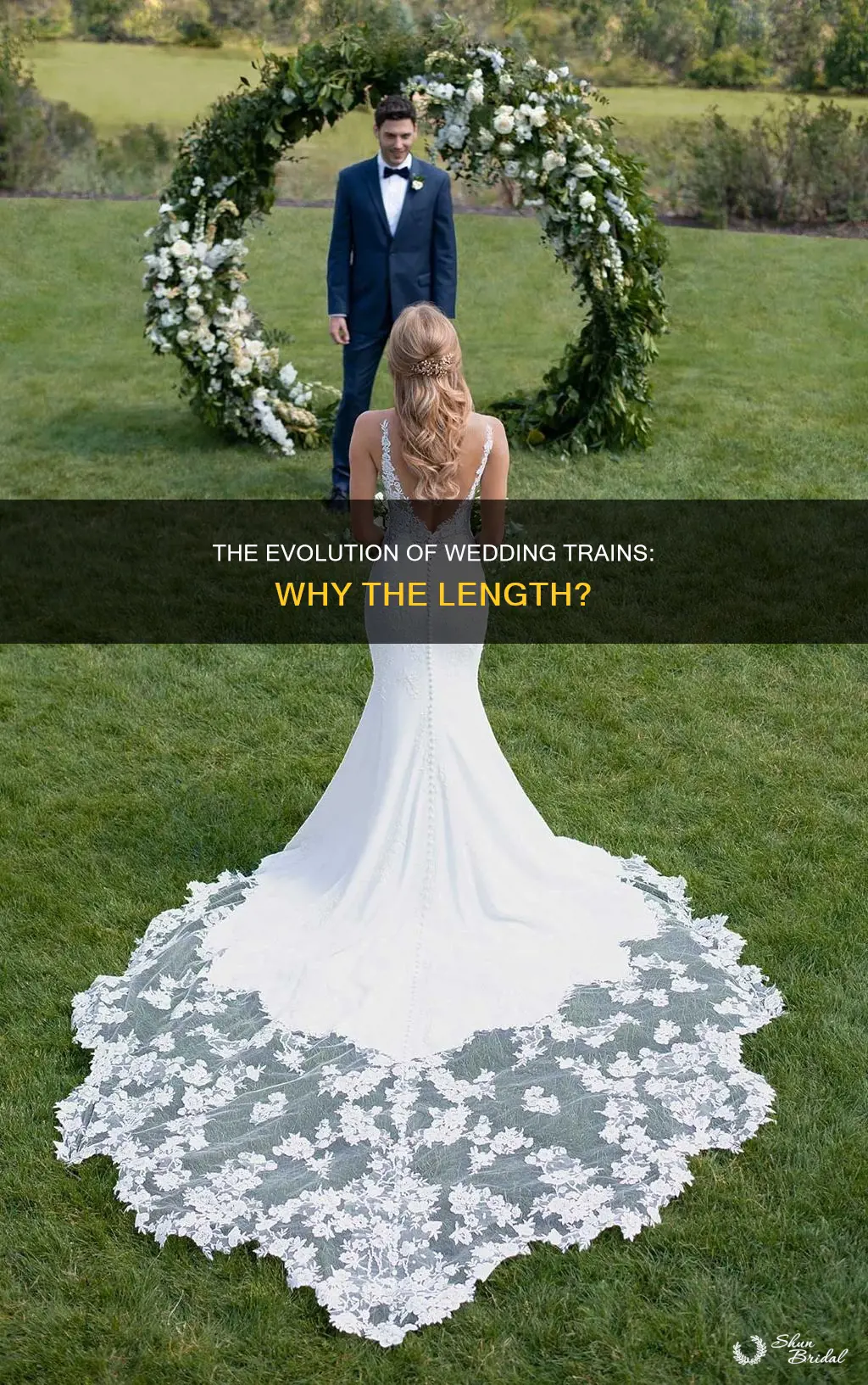 why are wedding trains so long