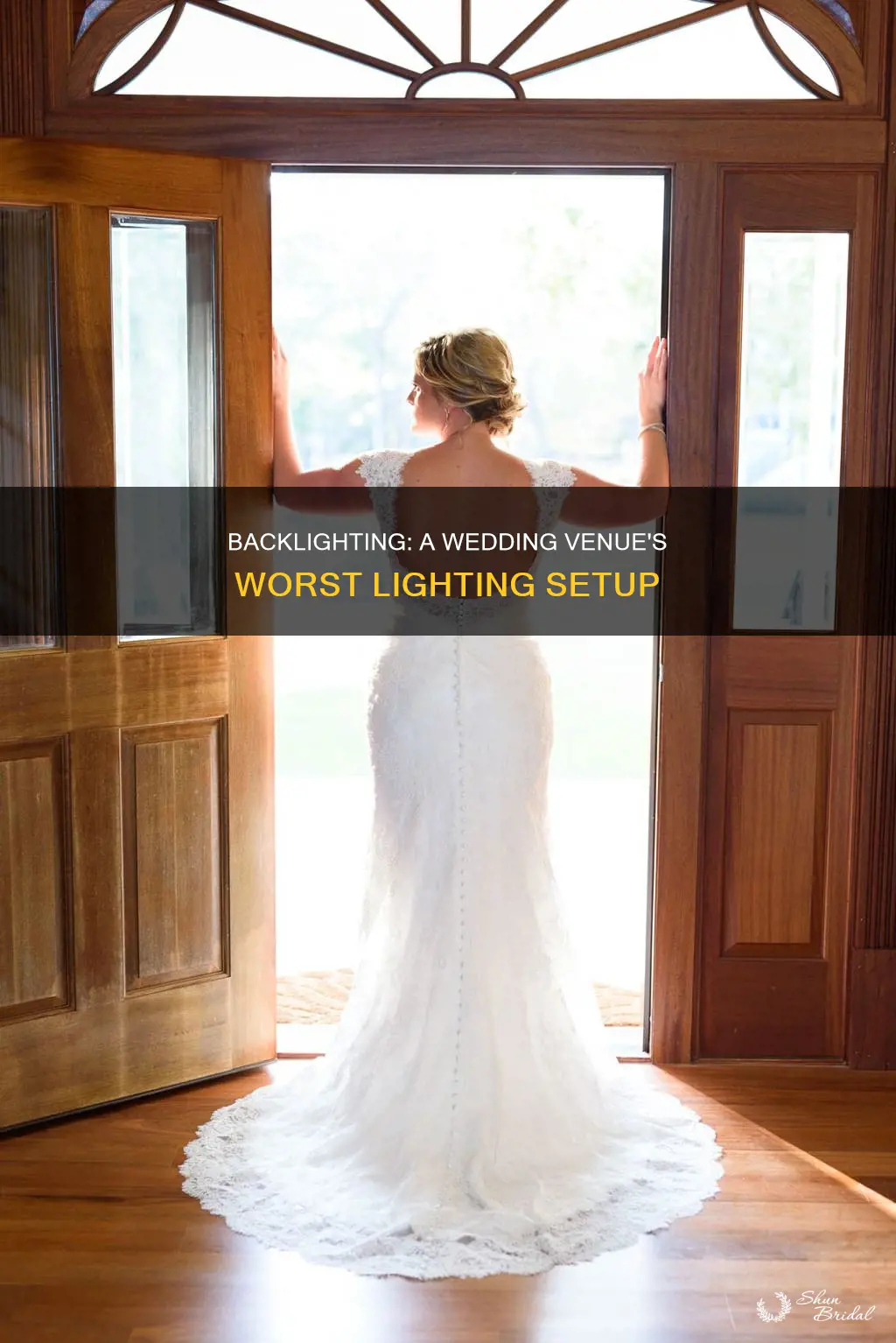 why backlighting is not good at a wedding venue
