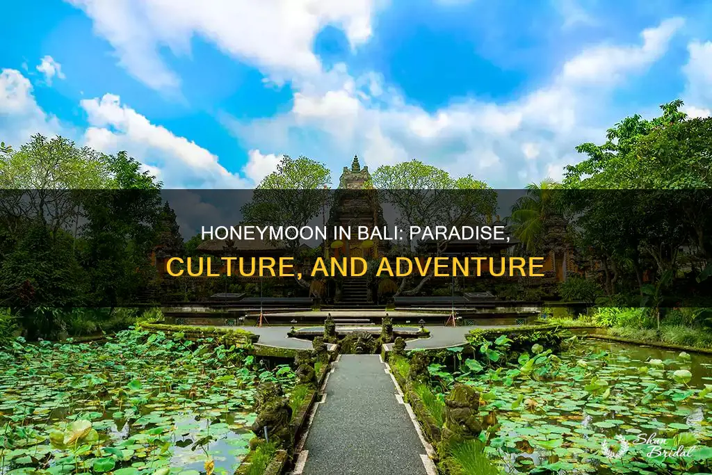 why bali for honeymoon