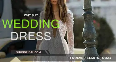 Your Dream Wedding Dress: Why Buy It?