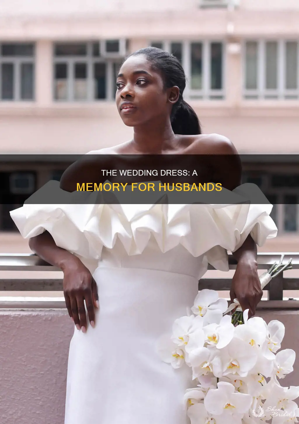 why can you see your wifes wedding dress