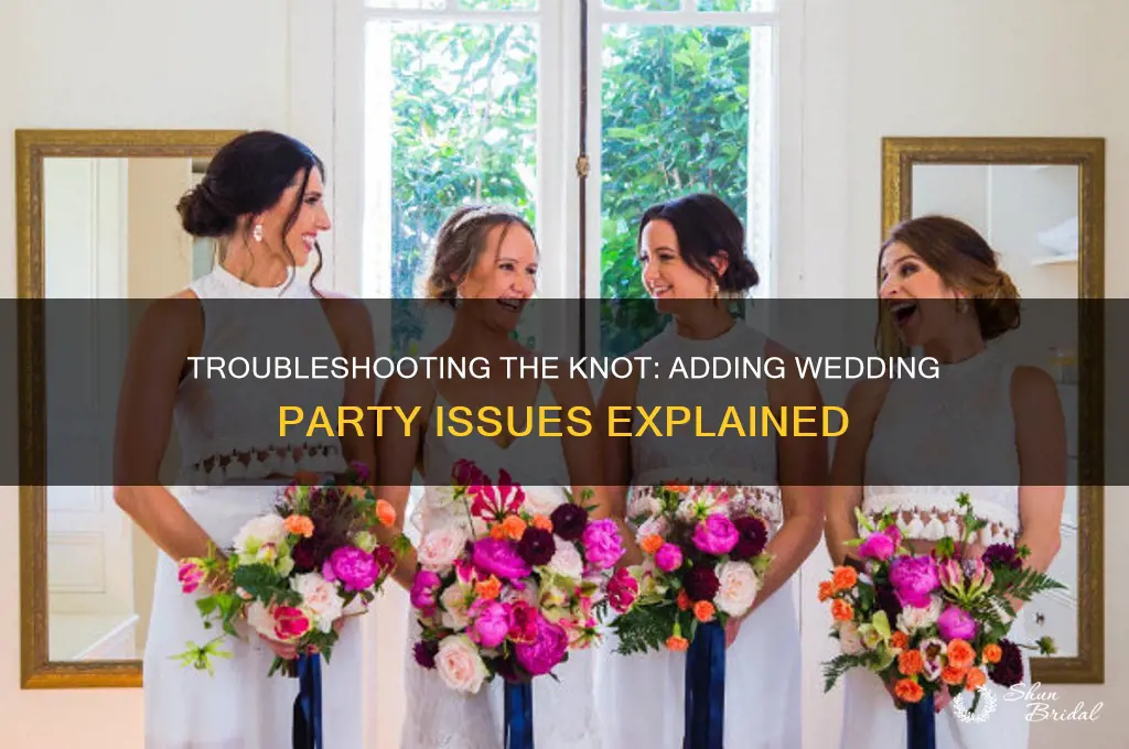 why cant I add wedding party to the knot website