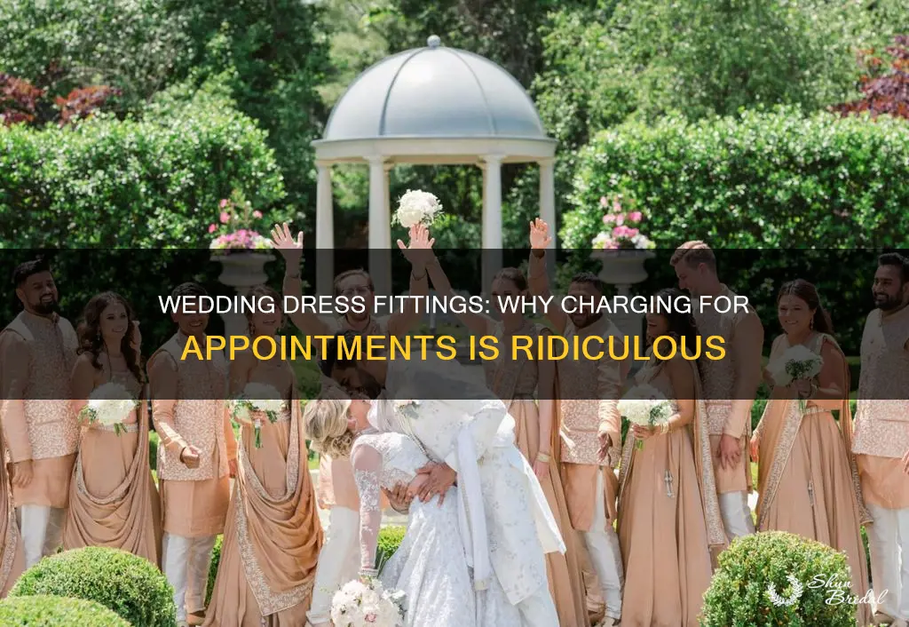 why charging for wedding dress appointments is bs cosmopolitan