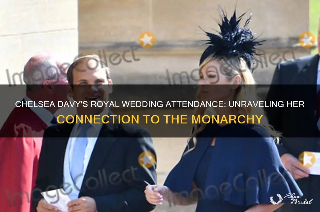 why chelsea davy went to the royal wedding
