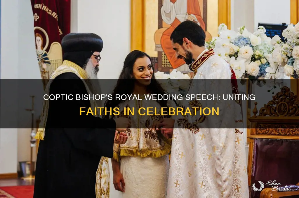 why did a coptic bishop speak at the royal wedding