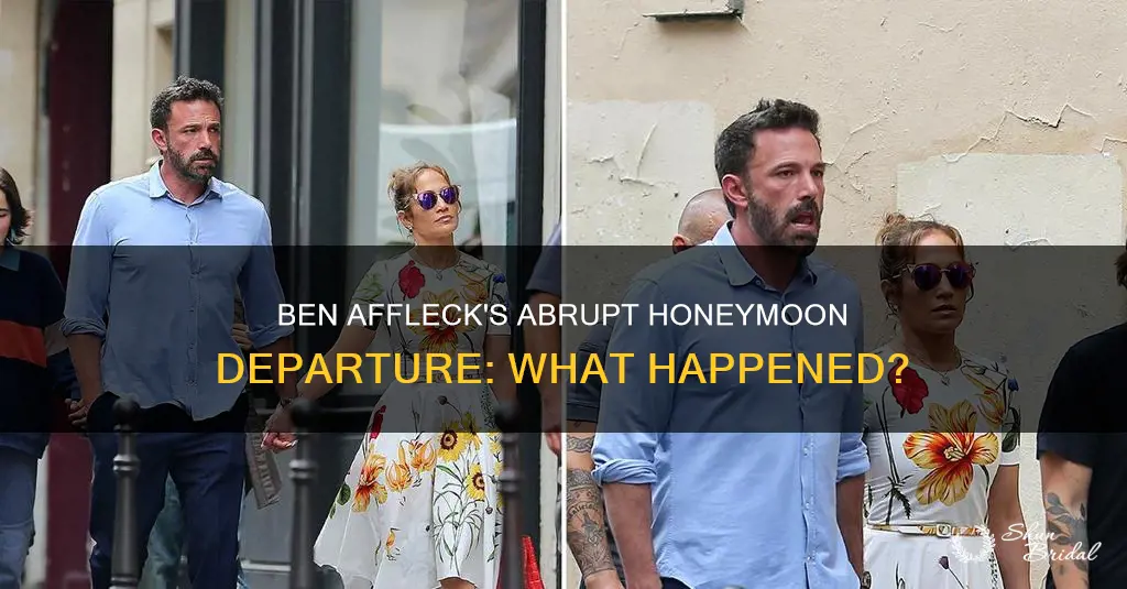 why did ben affleck leave his honeymoon