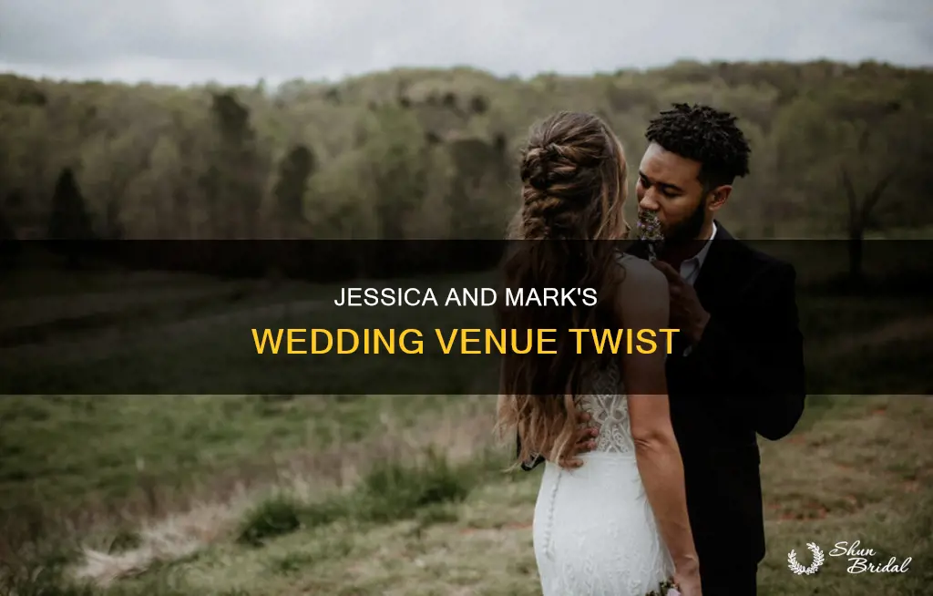 why did jessica and mark have a different wedding venue