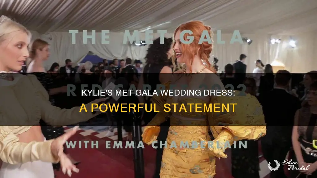 why did kylie wear a wedding dress to the met