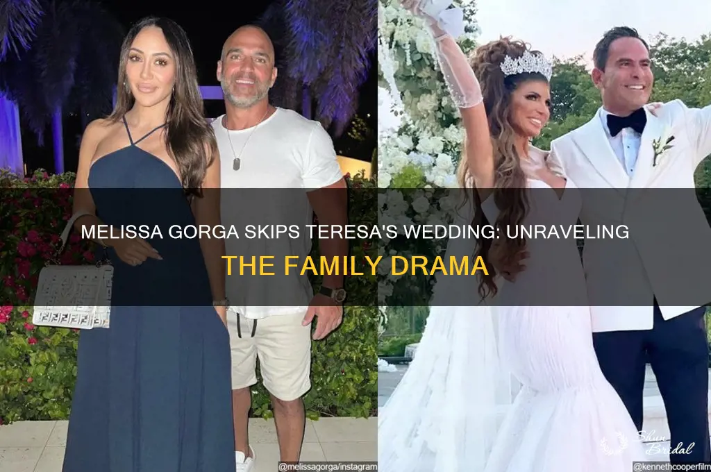 why did melissa gorga not go to teresa