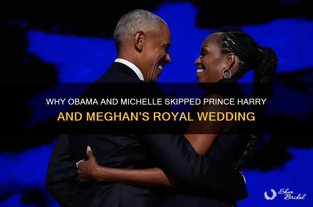 why did obama and michelle dindnt attend the royal wedding
