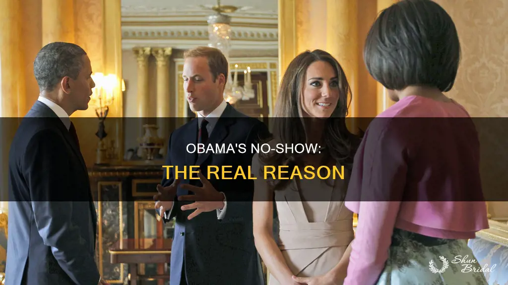 why did obama not attend will kate
