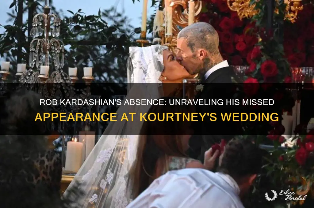 why did rob kardashian not go to kourtney