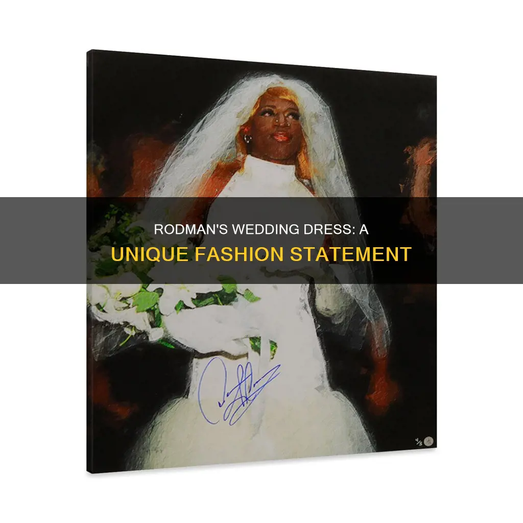 why did rodman wear a wedding dress