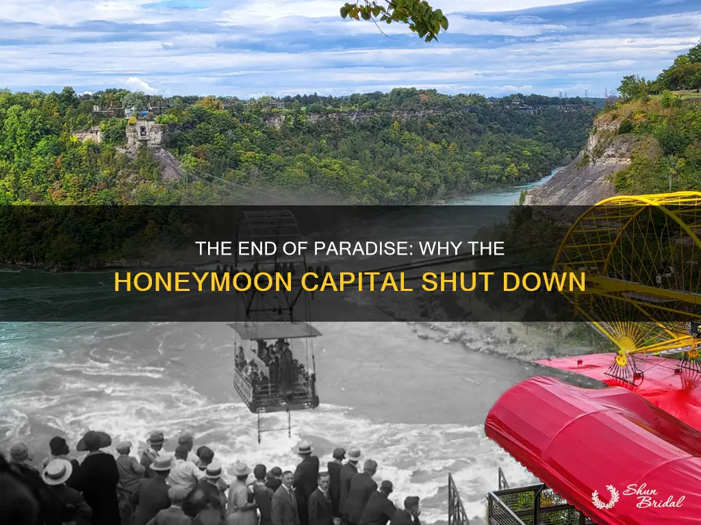 why did the honeymoon capital of the world closed down