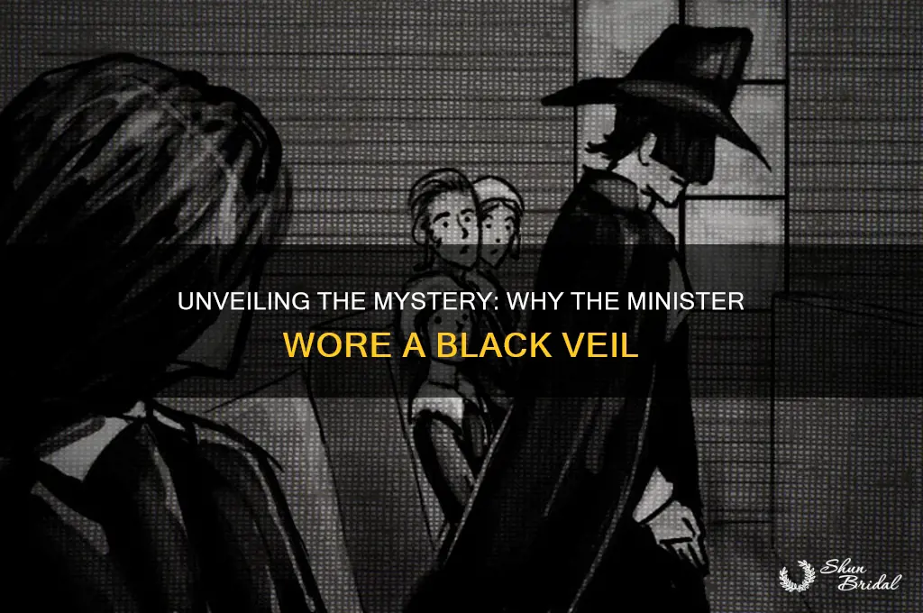 why did the minister wear a black veil