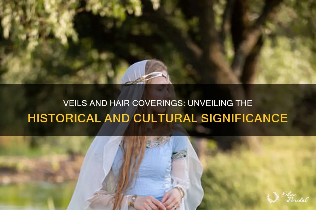 why did women wear veils and cover their hair