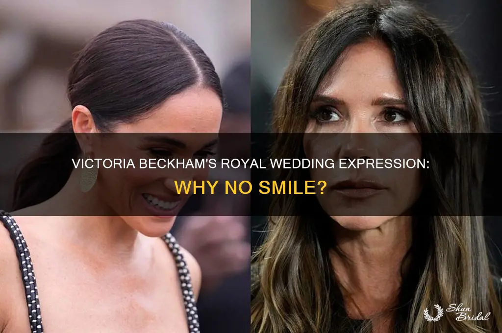 why didn t victoria beckham smile at royal wedding