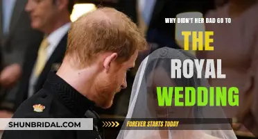 Why Her Father Skipped the Royal Wedding: Unraveling the Mystery