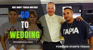 Teresa's Brother Skips Wedding: Unraveling the Mystery Behind His Absence
