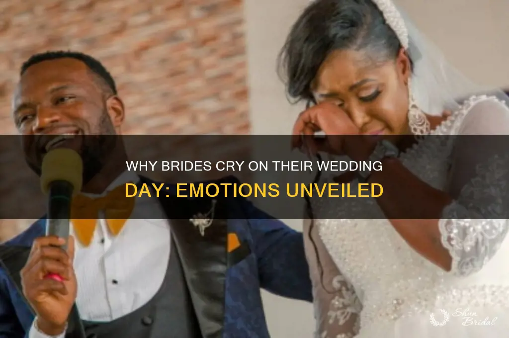 why do brides cry on their wedding day
