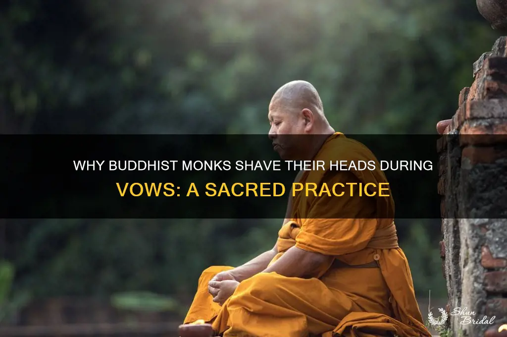 why do buddist shave head during vows