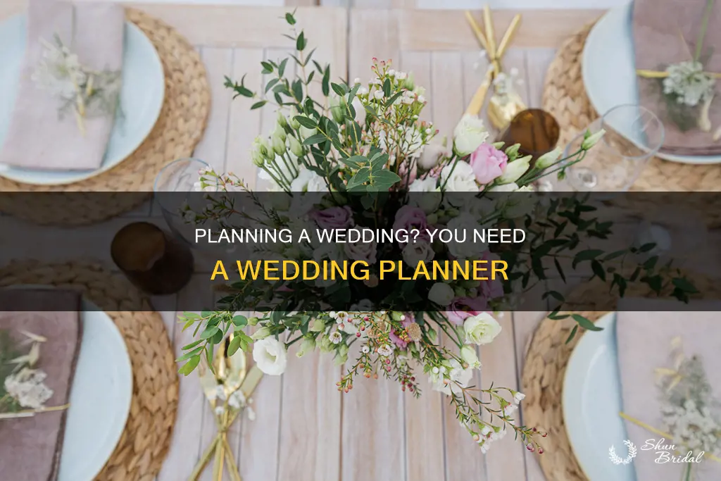why do I need a wedding planner