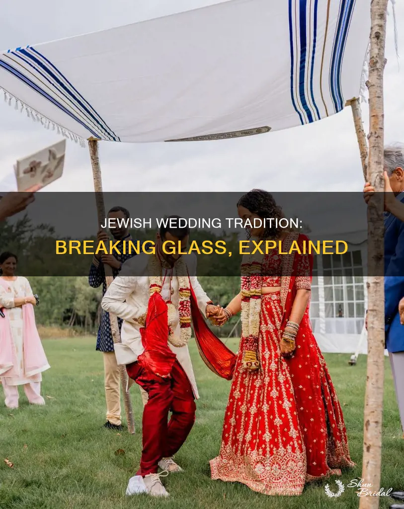 why do jews break a glass at wedding