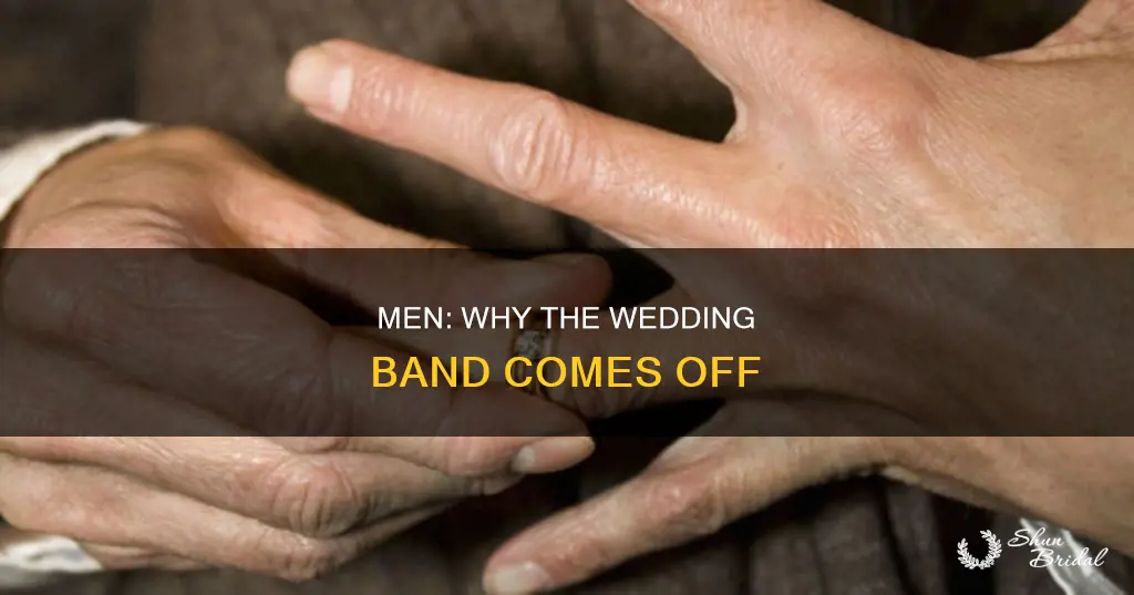 why do men take off their wedding bands