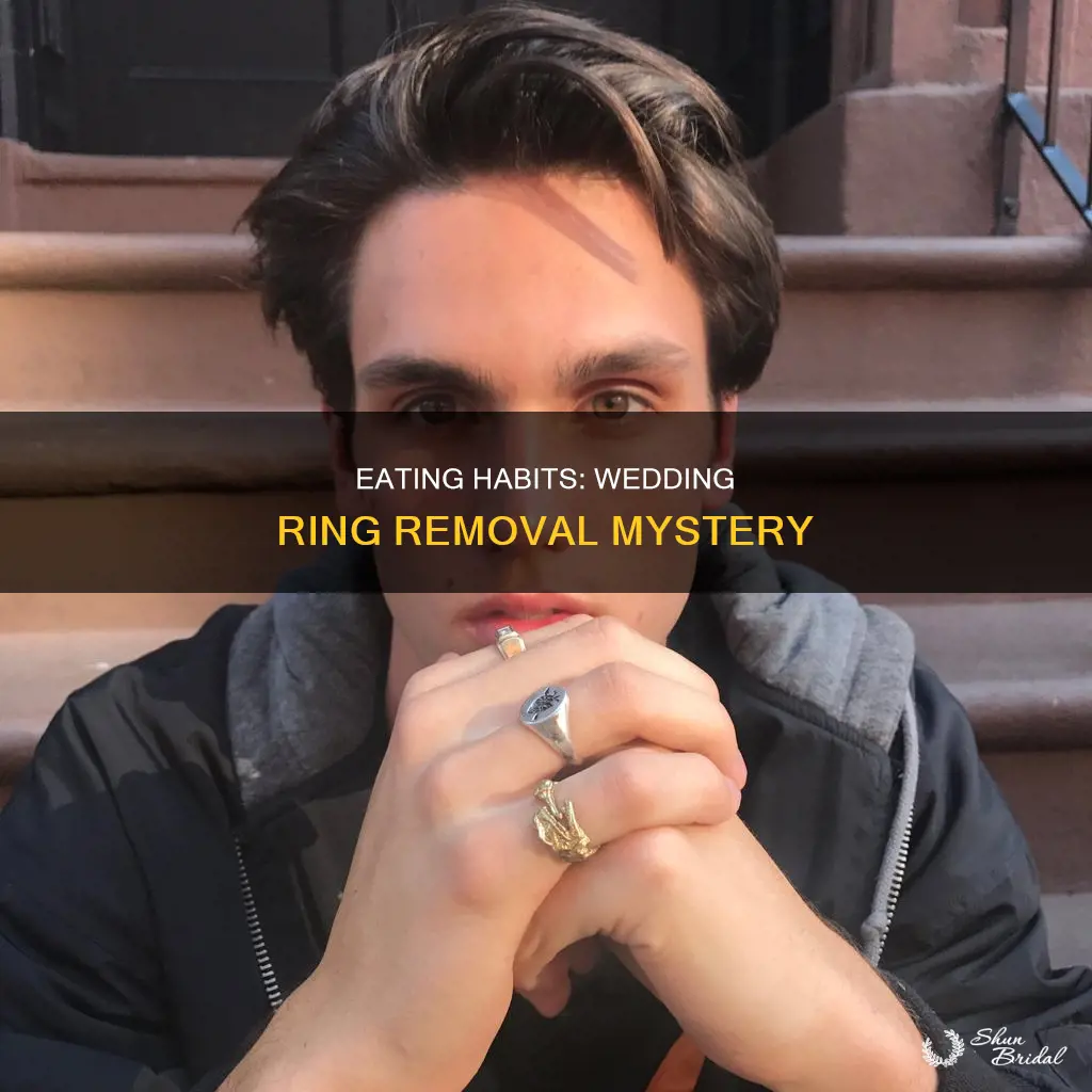 why do men take off wedding ring to eat