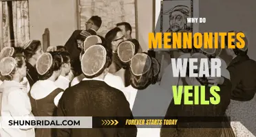 Why Mennonites Wear Veils: Uncovering the Cultural and Religious Significance