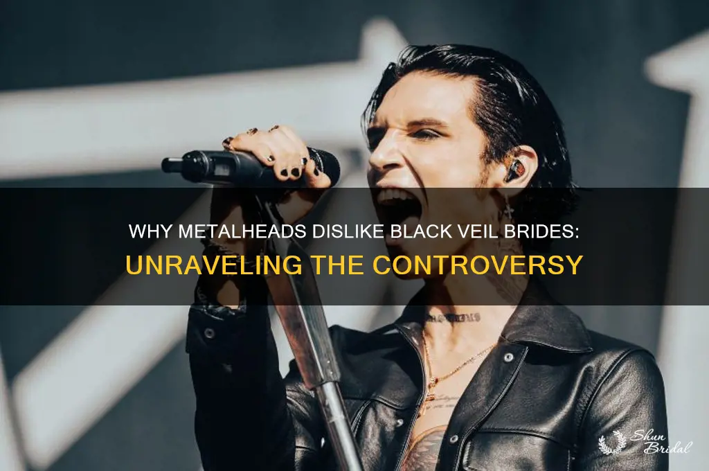 why do metalheads hate black veil brides