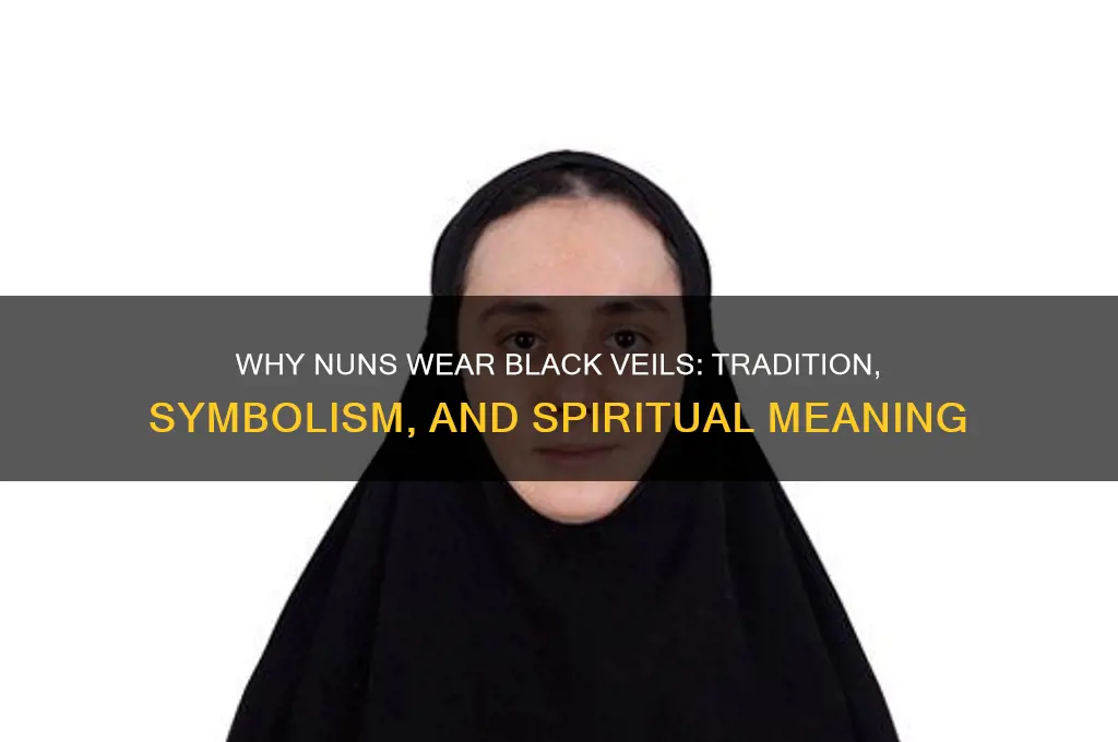 why do nuns wear black veil brides