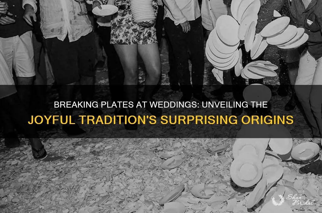 why do people break plates at weddings