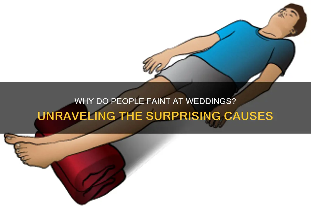 why do people pass out at weddings
