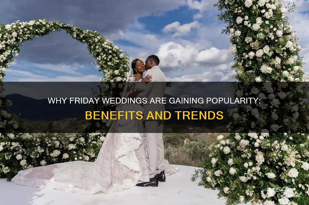 why do people pick friday weddings